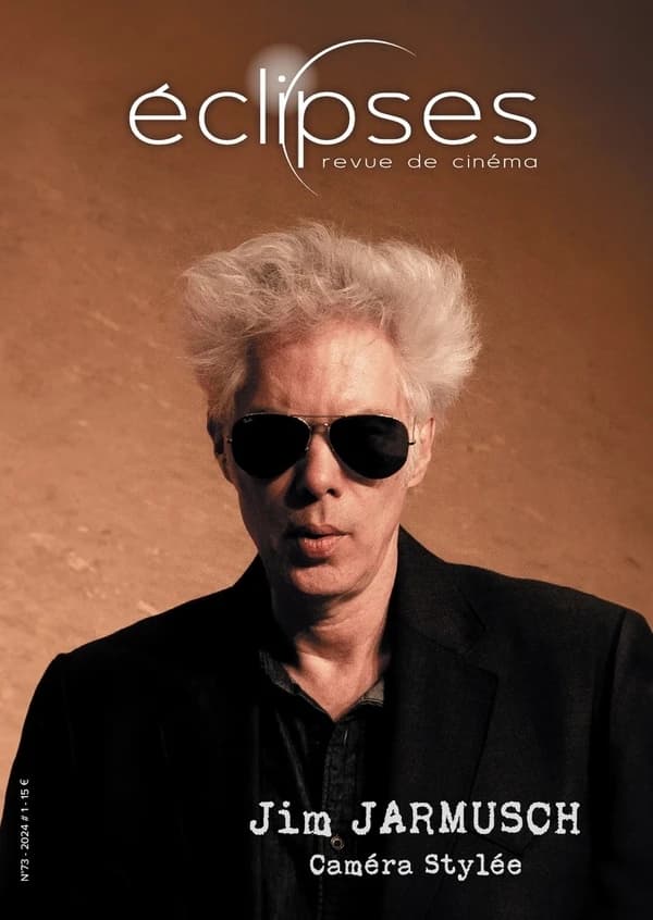Éclipses n.73 : Jim Jarmusch