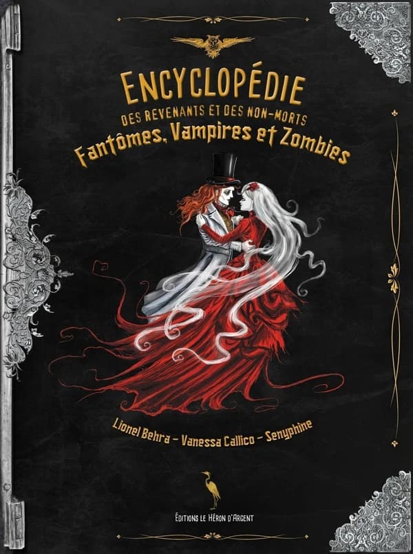Encyclopédie des revenants et des non-morts : fantômes, vampires et zombies