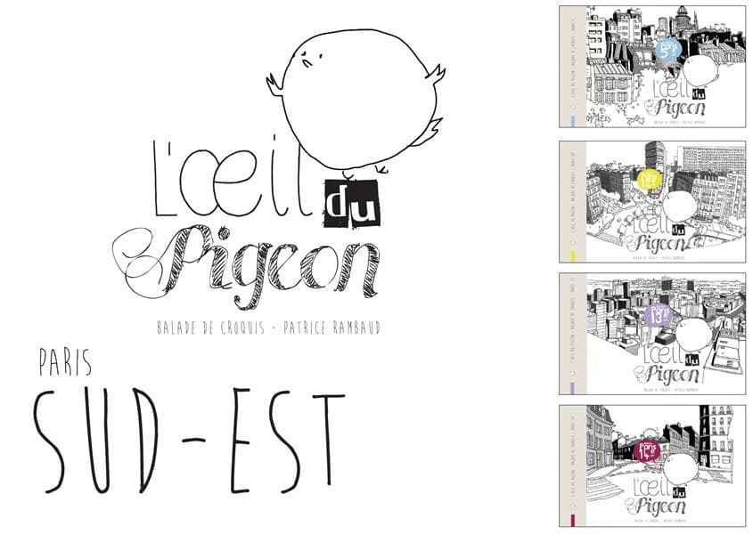L'oeil du pigeons ; Paris sud-est