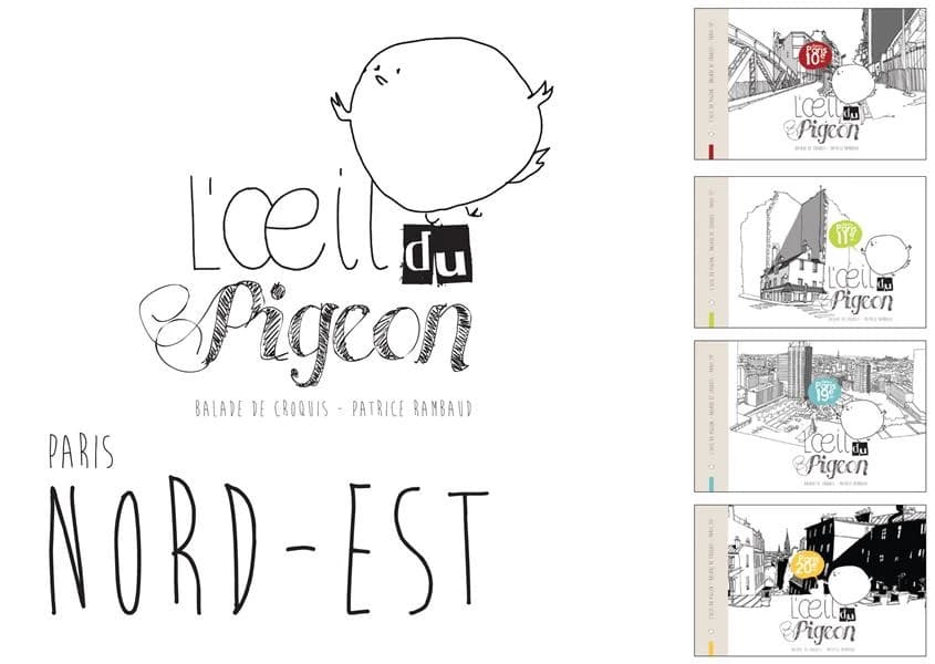 L'oeil du pigeon ; Paris nord-est