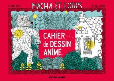 Macha et l'ours : Cahier de dessin animé