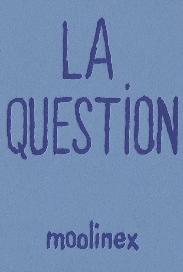 La question (Nouvelle éd.) Moolinex ; traduction, Fanny Soubiran