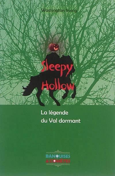 Sleepy Hollow : la légende du Val dormant