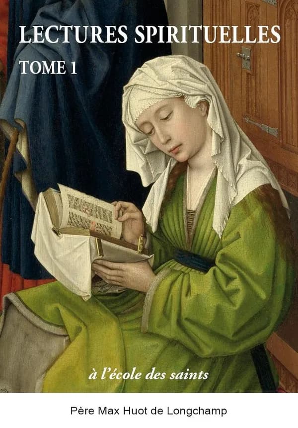 Lectures spirituelles. Tome 1