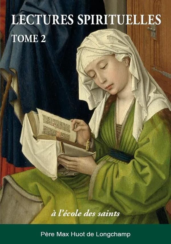 Lectures spirituelles. Tome 2