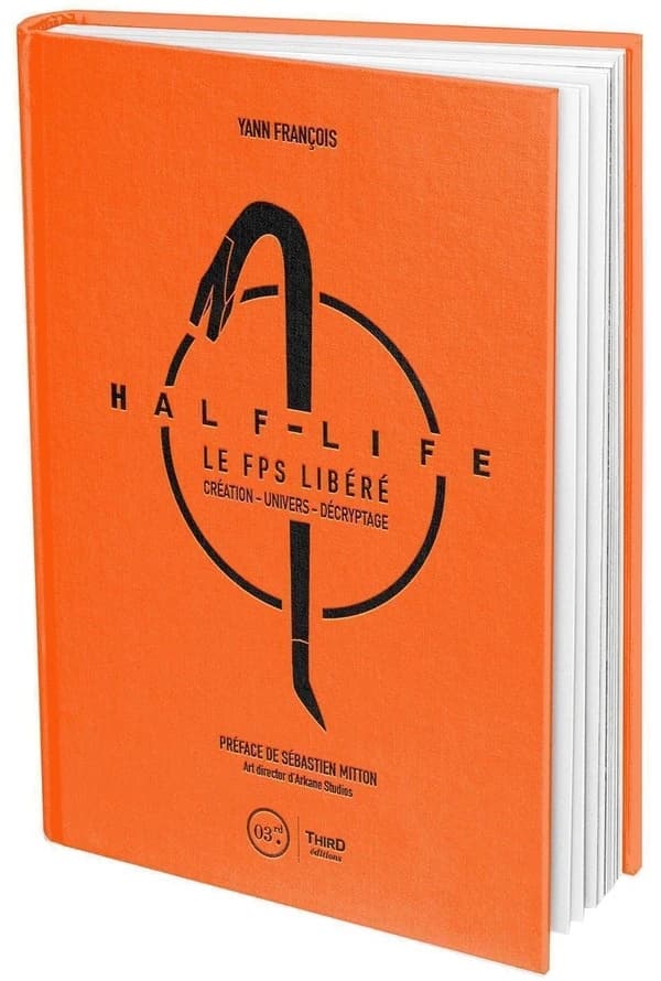 Half-life : le FPS libéré : création, univers, décryptage