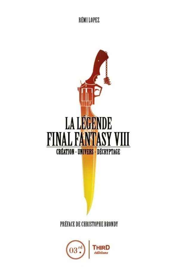La légende Final fantasy VIII : création, univers, décryptage