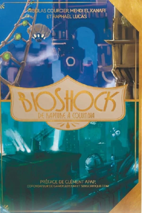 Bioshock : De Rapture à Columbia