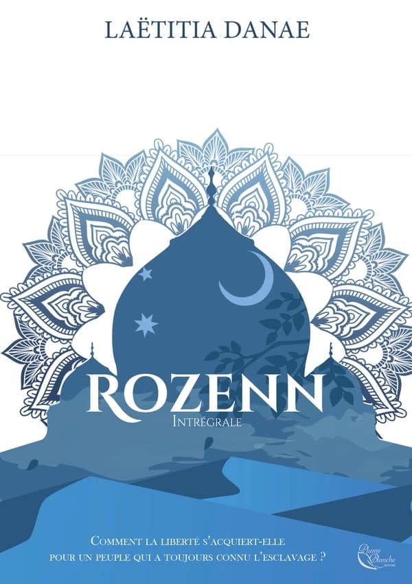 Rozenn : intégrale : roman