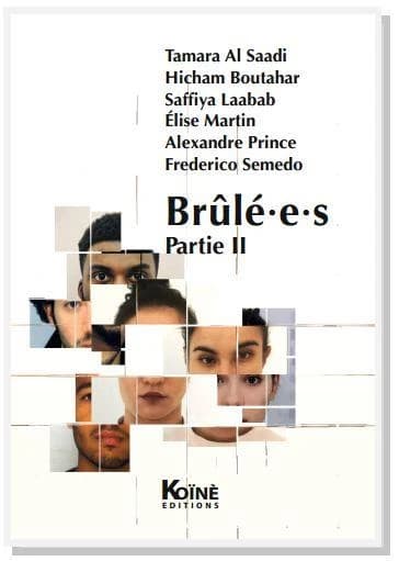 Brûlé·e·s. Partie II