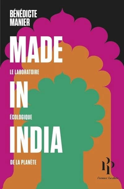 Made in India : Le laboratoire écologique de la planète