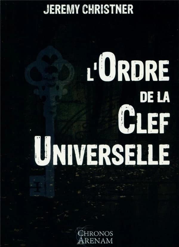 L'ordre de la clef universelle...