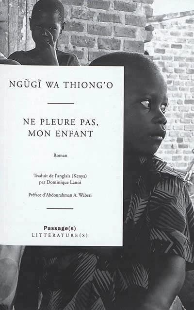 Ne pleure pas, mon enfant