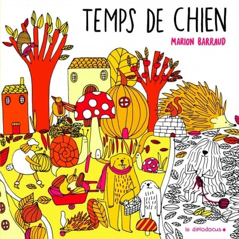 Temps de chien : [Album à colorier]