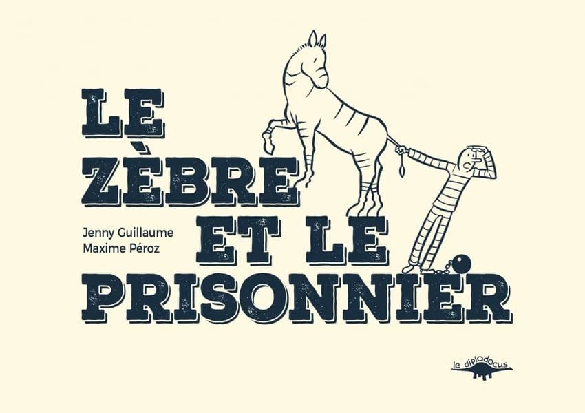 Le zèbre et le prisonnier