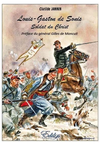 Louis-Gaston de Sonis : soldat du Christ