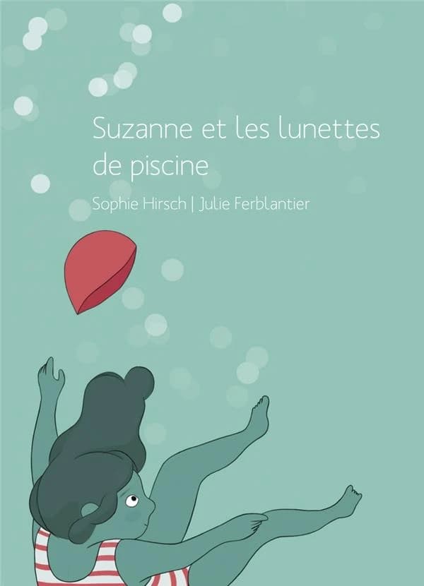 Suzanne et les lunettes de piscine