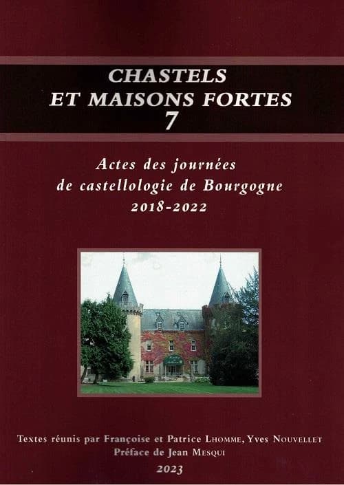 Chastels et maisons fortes en Bourgogne