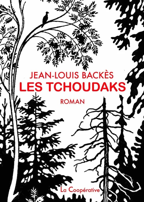 Les tchoudaks : roman