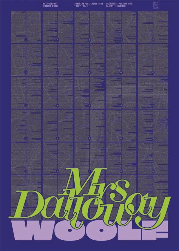 Mrs Dalloway, Virginia Woolf *1882 †1941. Première publication : 1925 : [Affiche]