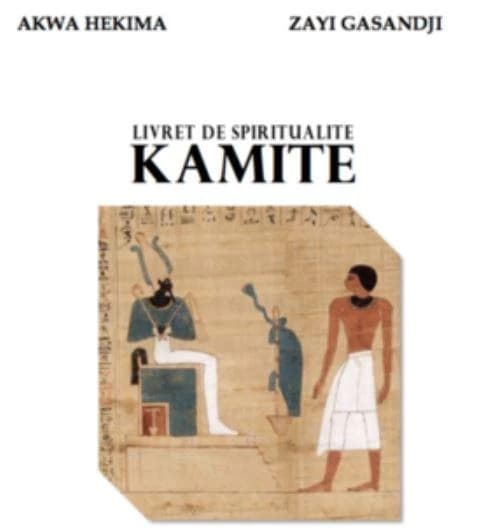Livre de spiritualité kamite
