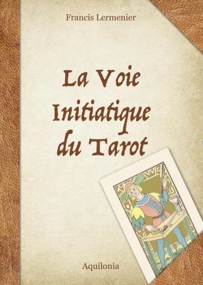 La voie initiatique du tarot : une religion secrète ?