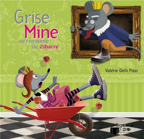 Grise Mine au royaume de Zibarre