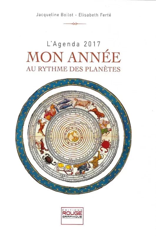 L'agenda 2017 ; mon année au rythme des planètes