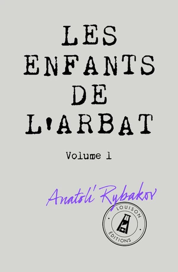 Les enfants de l'Arbat. Volume 1