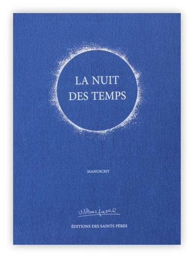 La nuit des temps : manuscrit ([Reproduction en fac-similé]) René Barjavel