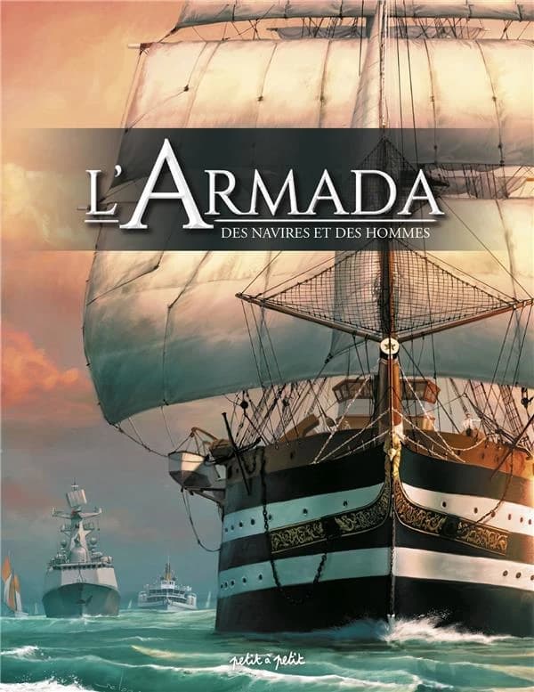 L'armada : des navires et des hommes