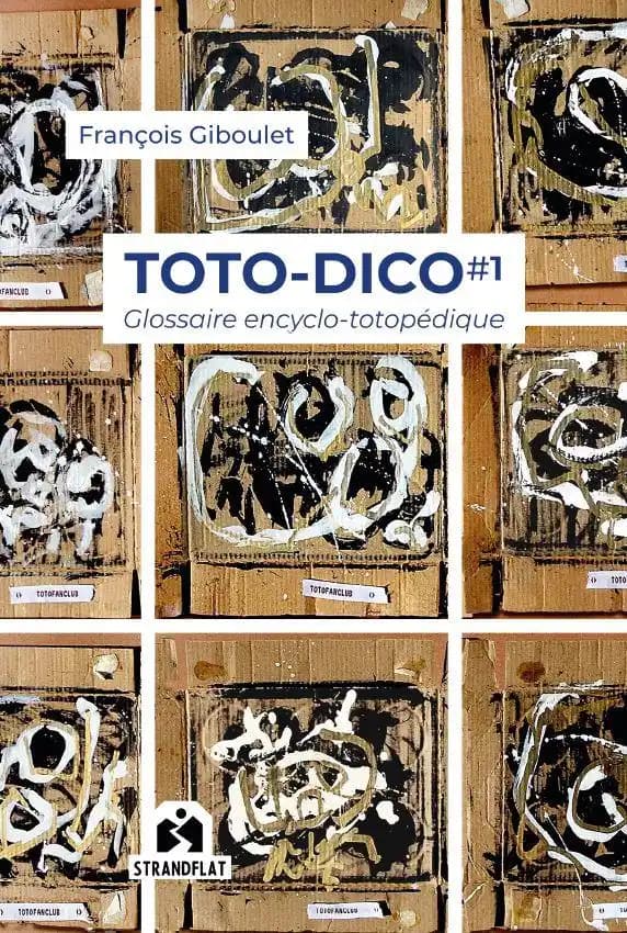 Toto-dico : glossaire encyclo-totopédique. #1