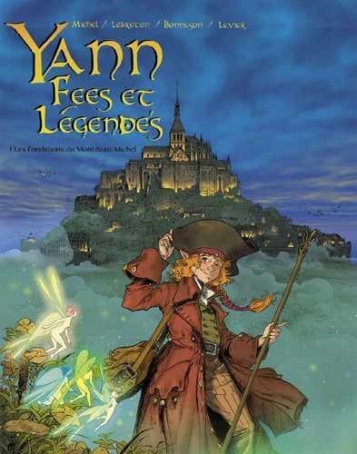 Les merveilles du Mont Saint-Michel Tome 1 ; les fondations