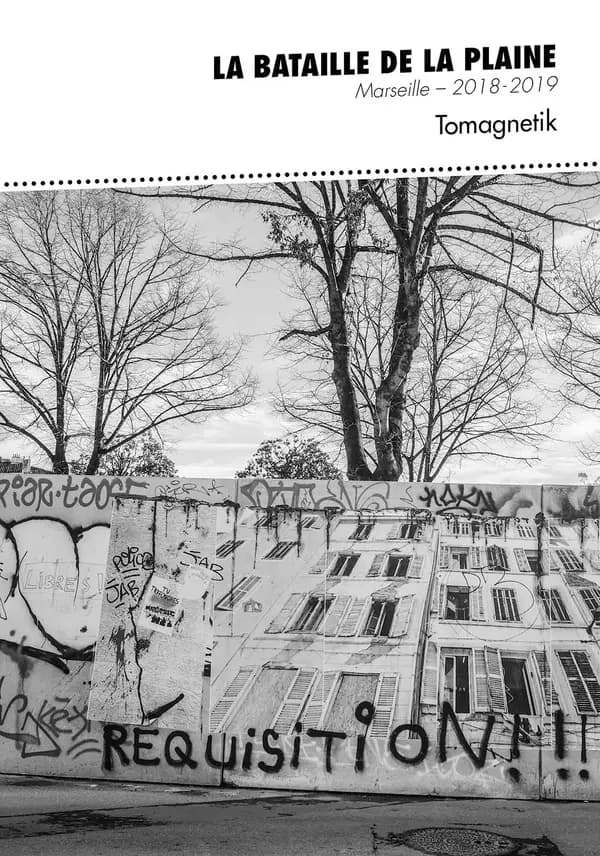 La bataille de la Plaine : Marseille, 2018-2019