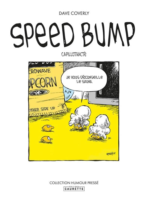 Speed bump. [Tome 2], Capillotracté