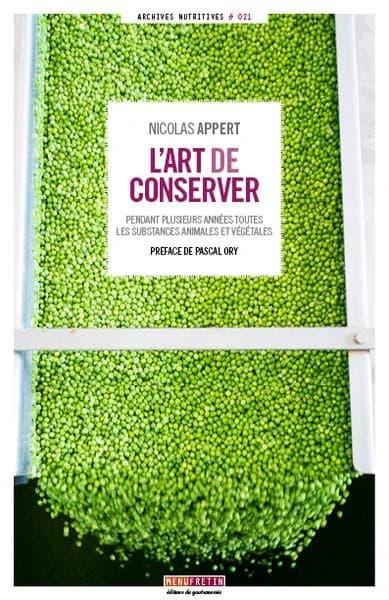 L'art de conserver : pendant plusieurs années toutes les substances animales et végétales...