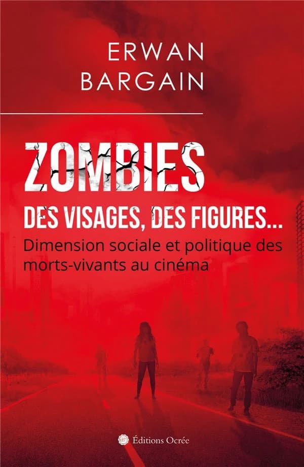Zombies : des visages, des figures : dimension sociale et politique des morts-vivants au cinéma