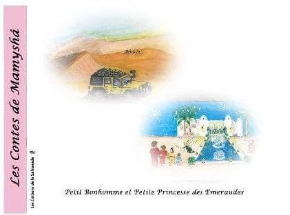 Petit bonhomme et Petite princesse des émeraudes : un conte de Mamyshâ
