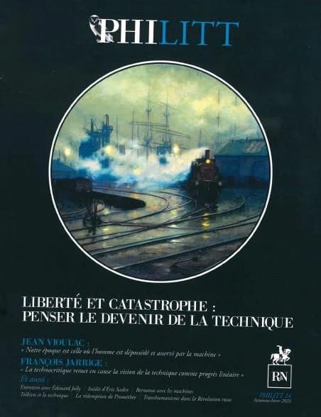 Philitt n.14 : liberté et catastrophe : penser le devenir de la technique