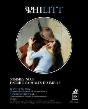 Philitt n.16 : Sommes-nous encore capables d'aimer ?