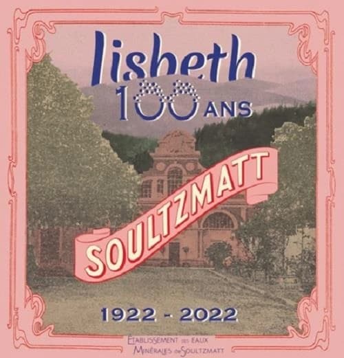 Lisbeth : 100 ans : 1922-2022