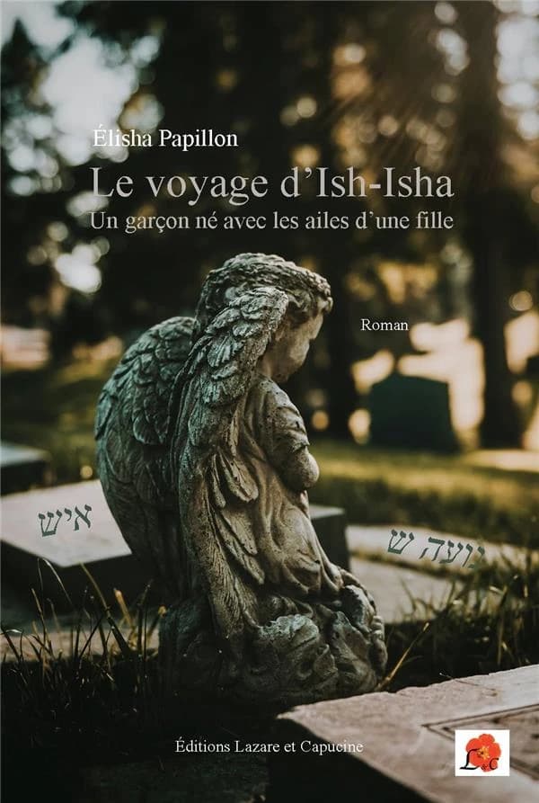 Le voyage d'Ish-Isha : roman