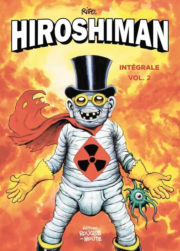 Hiroshiman : intégrale. Volume 2