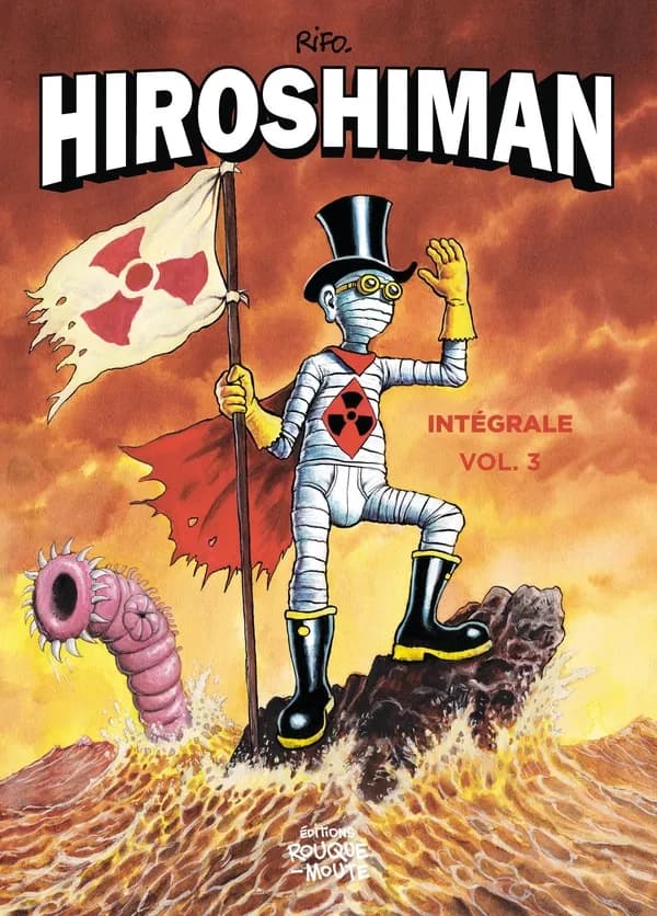 Hiroshiman : intégrale. Volume 3