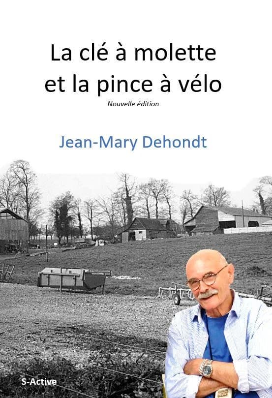 La clé à molette et la pince à vélo (2e éd. complétée) Jean-Mary Dehondt