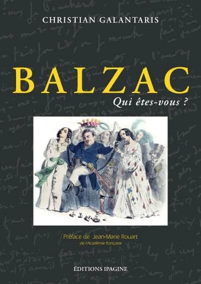 Balzac qui êtes-vous ? : le physique et les portraits du romancier
