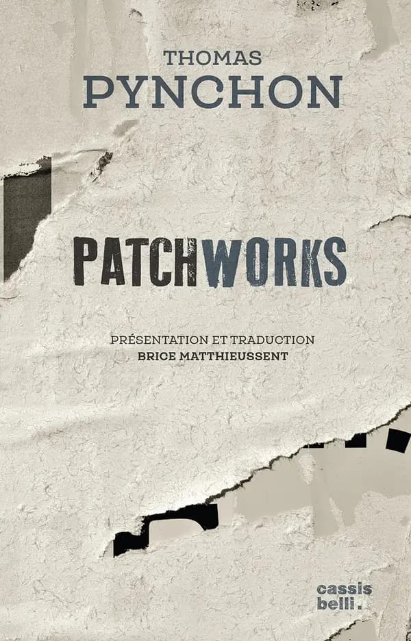 Patchworks : presentation et traduction brice matthieussent