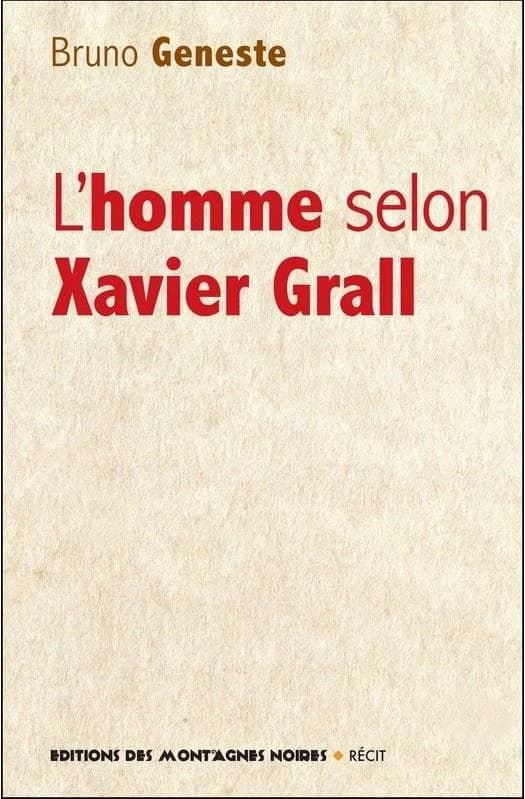 L'homme selon Xavier Grall : récit