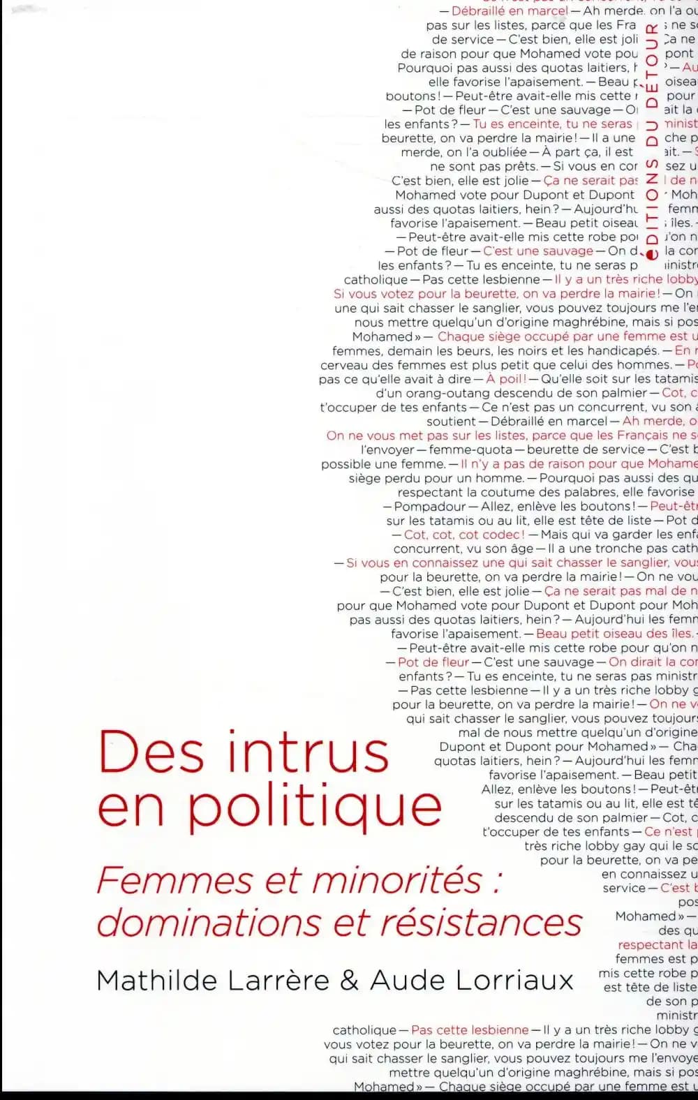 Des intrus en politique : femmes et minorités, dominations et résistances