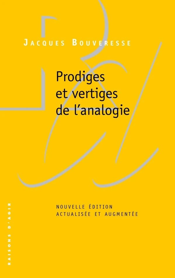 Prodiges et vertiges de L'analogie